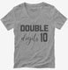 10 Year Old Birthday Double Digits grey Womens V-Neck Tee