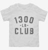 1300lb Club Toddler Shirt 666x695.jpg?v=1700307716