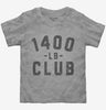 1400lb Club Toddler