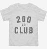 200lb Club Toddler Shirt 666x695.jpg?v=1700307341
