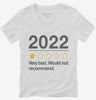 2022 Very Bad Would Not Recommended Womens Vneck Shirt 666x695.jpg?v=1700292590
