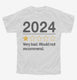 2024 Very Bad Would Not Recommended  Youth Tee