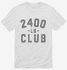 2400lb Club Shirt 666x695.jpg?v=1700307155