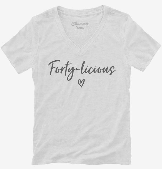 40 licious Fortylicious T-Shirt