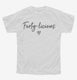 40 licious Fortylicious  Youth Tee