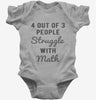 4 Out Of 3 People Struggle With Math Baby Bodysuit 666x695.jpg?v=1700659004