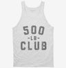 500lb Club Tanktop 666x695.jpg?v=1700306711