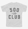 500lb Club Youth