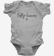50 licious Fiftylicious grey Infant Bodysuit