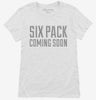 6 Pack Coming Soon Womens Shirt 666x695.jpg?v=1700658914