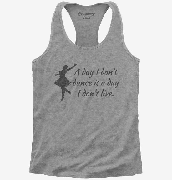 A Day I Don't Dance T-Shirt