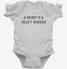 A Hearts A Heavy Burden Infant Bodysuit 666x695.jpg?v=1700397878