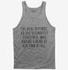 A Mind Of Her Own Quote grey Tank