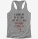 A Moment Of Silence For Those Who Sunburn Instead Of Tan grey Womens Racerback Tank