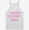A Unicorn Is My Spirit Animal Tanktop 666x695.jpg?v=1700439235