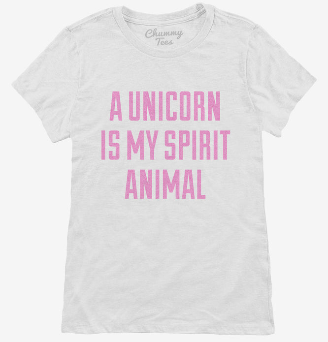 A Unicorn Is My Spirit Animal T-Shirt