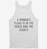 A Womans Place Is In The House And Senate Tanktop 666x695.jpg?v=1710044664