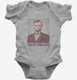 Abraham Abe Lincoln I Hate Theatre  Infant Bodysuit