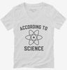 According To Science Womens Vneck Shirt 666x695.jpg?v=1700292249