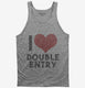 Accountant Love Double Entry  Tank