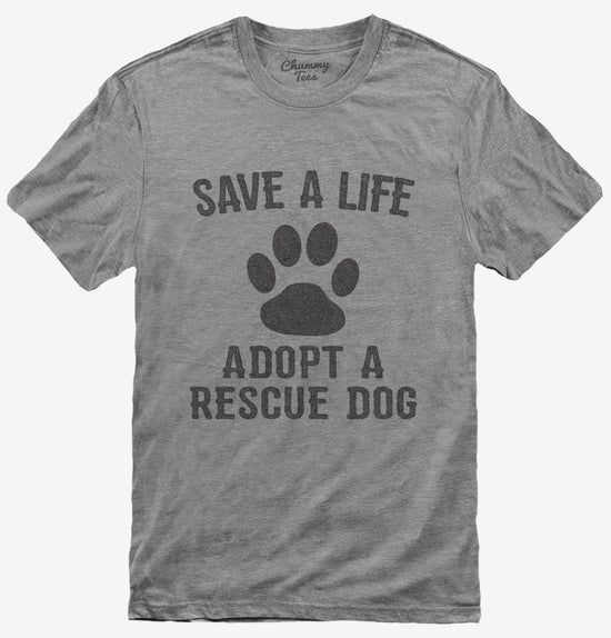 Adopt A Rescue Dog T-Shirt
