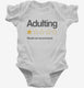 Adulting Would Not Recommend  Infant Bodysuit