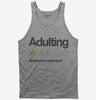 Adulting Would Not Recommend Tank Top 666x695.jpg?v=1700292211