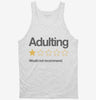 Adulting Would Not Recommend Tanktop 666x695.jpg?v=1700292211
