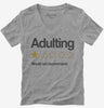 Adulting Would Not Recommend Womens Vneck