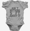 Aint Nothing Soft About It Funny Softball Baby Bodysuit 666x695.jpg?v=1700415313