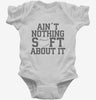 Aint Nothing Soft About It Funny Softball Infant Bodysuit 666x695.jpg?v=1700415314