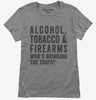 Alcohol Tobacco And Firearms Whos Bringing The Chips Womens