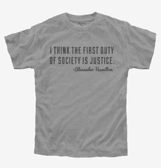 Alexander Hamilton Duty Of Society Quote Youth Shirt