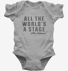 All The Worlds A Stage William Shakespeare Baby Bodysuit