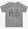 All The Worlds A Stage William Shakespeare Toddler Tshirt 23ea4e7e-b2b6-4f8a-922e-5d885f35ec9b 666x695.jpg?v=1700581677