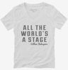 All The Worlds A Stage William Shakespeare Womens Vneck Shirt 83485ed2-e0ff-49a2-a4f8-585c475bdc14 666x695.jpg?v=1700581677