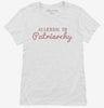 Allergic To Patriarchy Womens Shirt 666x695.jpg?v=1700658025