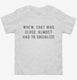 Almost Had To Socialize  Toddler Tee