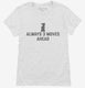 Always 3 Moves Ahead Funny Chess Club white Womens