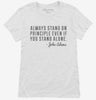 Always Stand On Principle Even If You Stand Alone John Adams Quote Womens Shirt Dbf4f430-4f61-4336-a651-e77bccaba9d4 666x695.jpg?v=1700581577