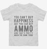 Ammo Is Happiness Toddler Shirt 666x695.jpg?v=1700438883