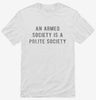 An Armed Society Is A Polite Society Shirt 666x695.jpg?v=1710043344
