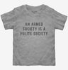 An Armed Society Is A Polite Society Toddler