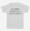 An Armed Society Is A Polite Society Youth