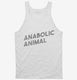 Anabolic Animal  Tank