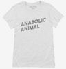 Anabolic Animal Womens Shirt 666x695.jpg?v=1700657630