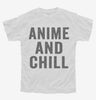 Anime And Chill Youth