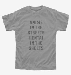 Anime In The Streets Hentai In The Sheets Youth Shirt