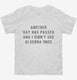 Another Day Has Passed And I Didn't Use Algebra Once  Toddler Tee