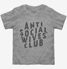 Anti Social Wives Club Toddler